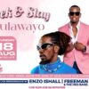 Freeman and Enzo Ishall Headlines Doek and Slay Bulawayo