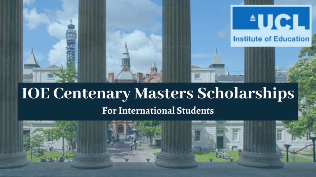 UCL Offers Full Scholarships for Students from Low-Income Countries