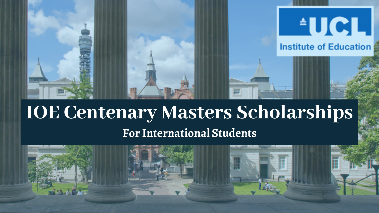 UCL Offers Full Scholarships for Students from Low-Income Countries